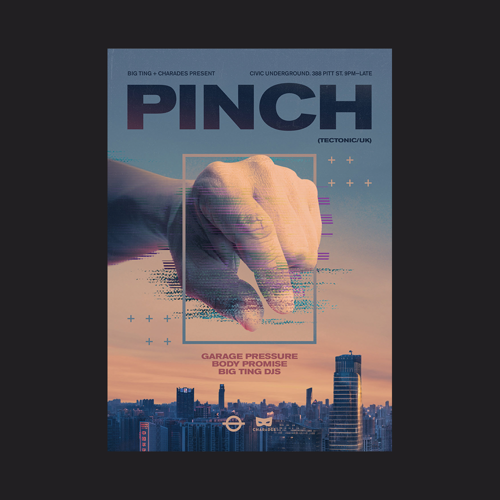Pinch Event Pinch - 11th May 2018 - Big Ting Recordings